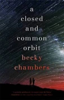 A Closed and Common Orbit by Becky Chambers Paperback
