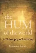 hum of the world a philosophy of listening