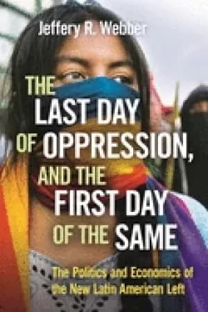 last day of oppression and the first day of the same the politics and econo