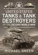 united states tanks and tank destroyers of the second world war