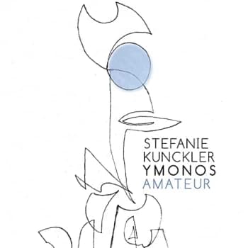 Stefanie Kunckler Ymonos - Amateur CD