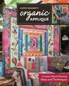 Organic Applique by Kathy Doughty