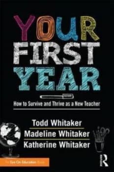 Your First Year by Todd Whitaker Paperback