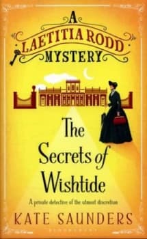 The Secrets of Wishtide by Kate Saunders Hardback
