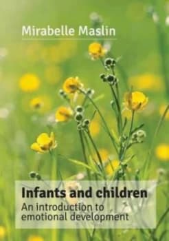 Infants and Children by Mirabelle Maslin Paperback
