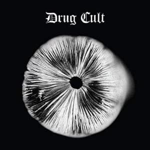 Drug Cult - Drug Cult Limited Edition Vinyl