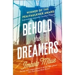 Behold the Dreamers : An Oprah's Book Club Pick