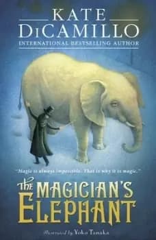 The magicians elephant by Kate DiCamillo