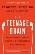 teenage brain a neuroscientists survival guide to raising adolescents and y