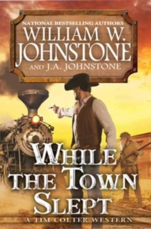 While the Town Slept. Paperback. By William W Johnstone, J A Johnstone Books