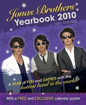 Jonas Brothers Yearbook 2010 by Posy Edwards Hardback