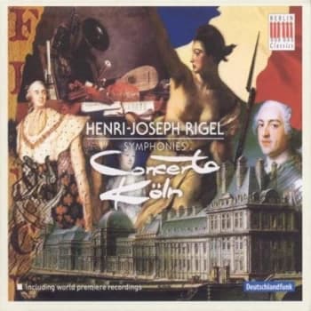Concerto Koln - Henri-Joseph Rigel: Symphonies CD