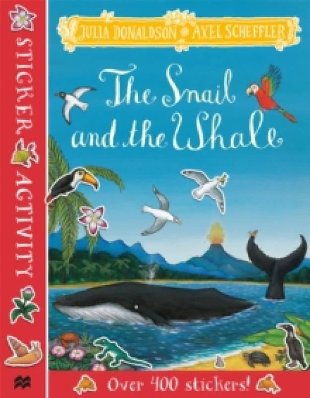 The Snail and the Whale Sticker Book Paperback / softback