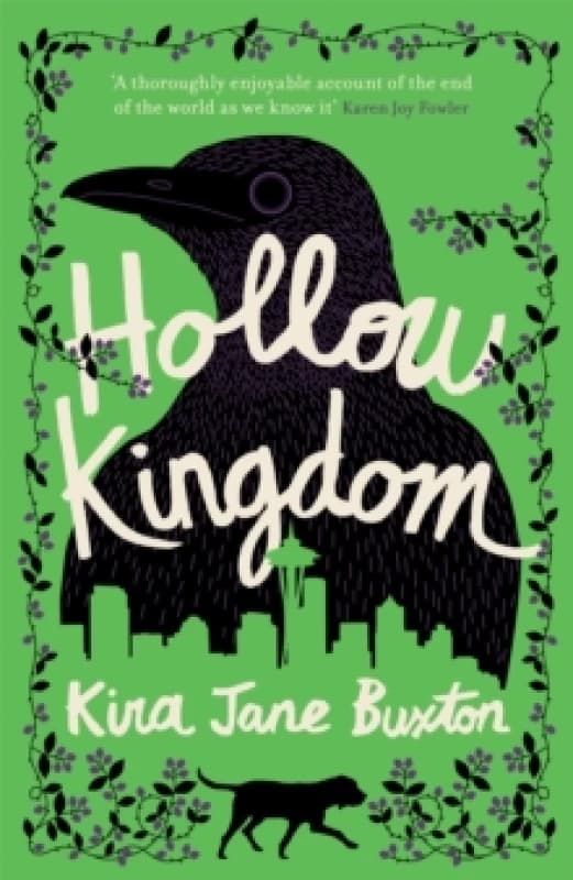 Hollow Kingdom : It's time to meet the world's most unlikely hero... Paperback / softback