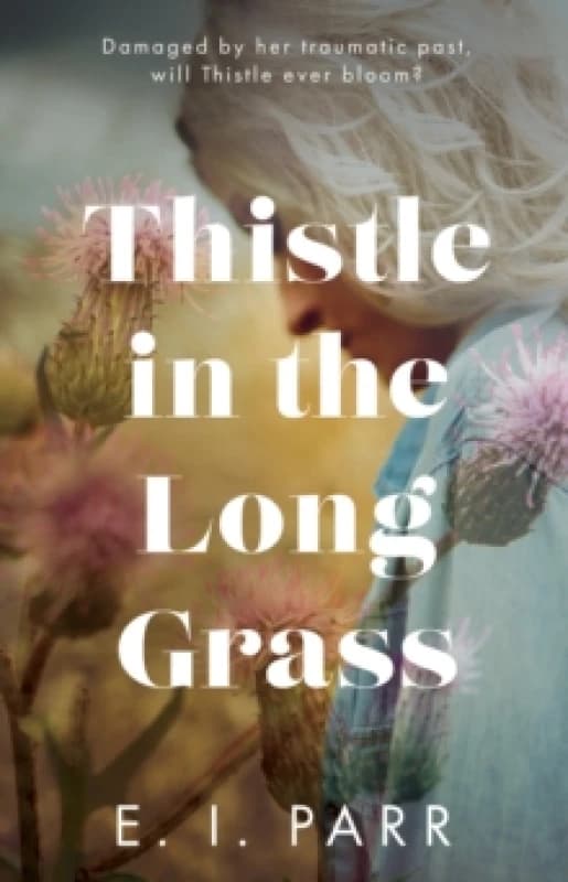 Thistle in the Long Grass Paperback / softback
