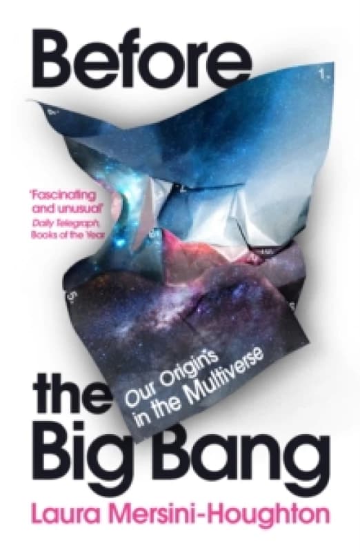 Before the Big Bang : Our Origins in the Multiverse Paperback / softback