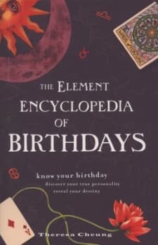 The Element Encyclopedia of Birthdays by Theresa Cheung Paperback