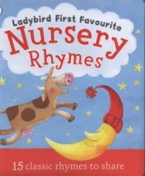 Ladybird First Favourite Nursery Rhymes by Cecilia Johansson Book