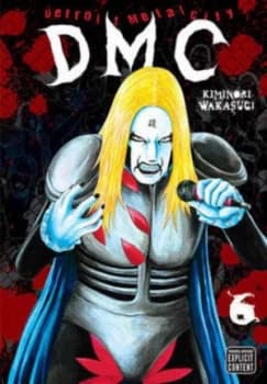 Detroit Metal City. Vol. 6 by Kiminori Wakasugi Paperback