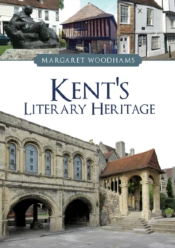 Kent's Literary Heritage Paperback / softback