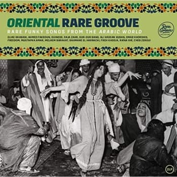 VARIOUS ARTISTS - Oriental Rare Groove - Rare Funky Songs From The Arabic World Vinyl