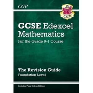 GCSE Maths Edexcel Revision Guide: Foundation - for the Grade 9-1 Course (with Online Edition)