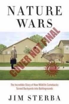 Nature Wars by Jim Sterba Hardback