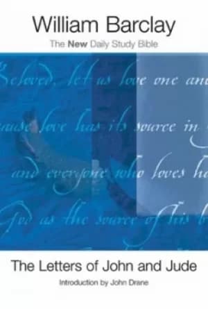 The letters of John and Jude by William Barclay