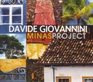 Minas Project by Davide Giovannini CD Album