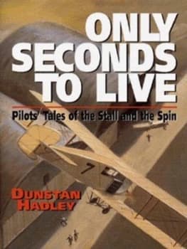 Only Seconds to Live by Dunstan Hadley Hardback