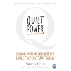 Quiet Power : Growing Up as an Introvert in a World That Can't Stop Talking (Paperback, 2017)