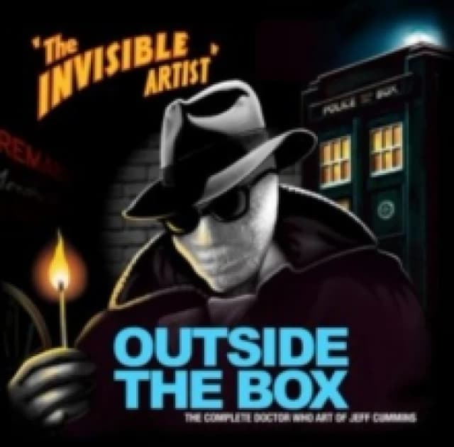 Outside the Box: The Doctor Who Art of Jeff Cummins Paperback / softback