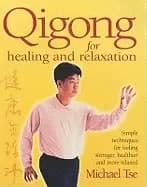 qi gong for healing and relaxation simple techniques for feeling stronger h