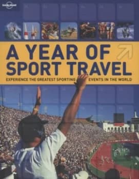A Year of Sport Travel by Justin Flynn and Sarolinda Turner Paperback