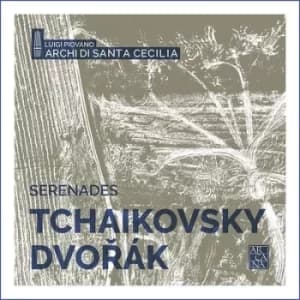 Tchaikovsky/Dvorak Serenades by Pyotr Il'yich Tchaikovsky CD Album