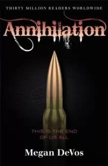 Annihilation : Book 4 in the Anarchy series