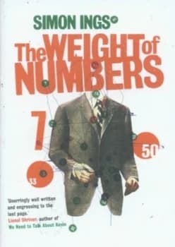 The Weight of Numbers by Simon Ings Paperback