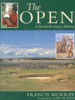 The Open by Francis Murray Hardback