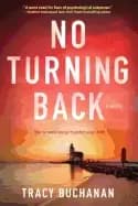 no turning back a novel