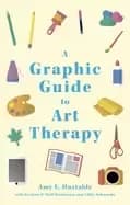 graphic guide to art therapy