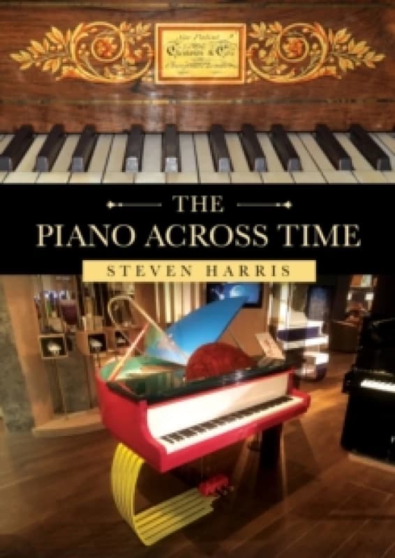 The Piano Across Time Paperback / softback