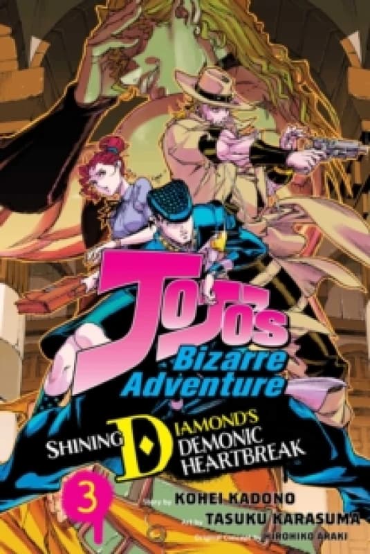 JoJo's Bizarre Adventure: Shining Diamond's Demonic Heartbreak, Vol. 3 Paperback / softback