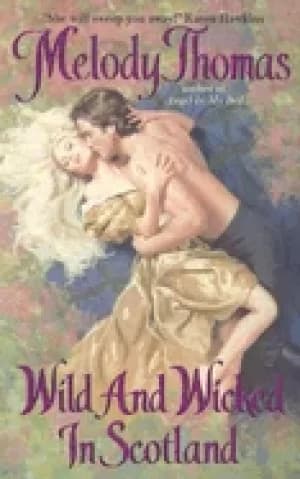 wild and wicked in scotland