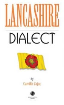 Lancashire Dialect by Camilla Zajac Book