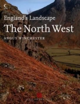 The North West by Angus Winchester Hardback