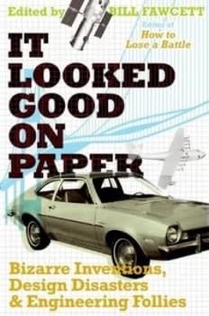 It Looked Good on Paper by Bill Fawcett Book