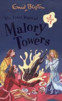 The Final Years at Malory Towers by Enid Blyton Paperback