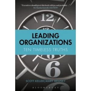 Leading Organizations : Ten Timeless Truths