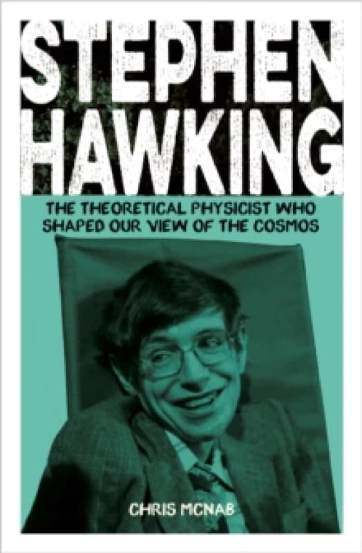 Stephen Hawking : The Theoretical Physicist Who Shaped Our View of the Cosmos Paperback / softback