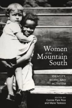 Women of the Mountain South by Connie Park Rice Paperback